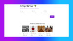 AI Trip Planner: Revolutionizing Travel Planning with Artificial Intelligence